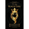 The Diary of The Ugly Black Girl: Adjusting One Crown at A Time - Paperback