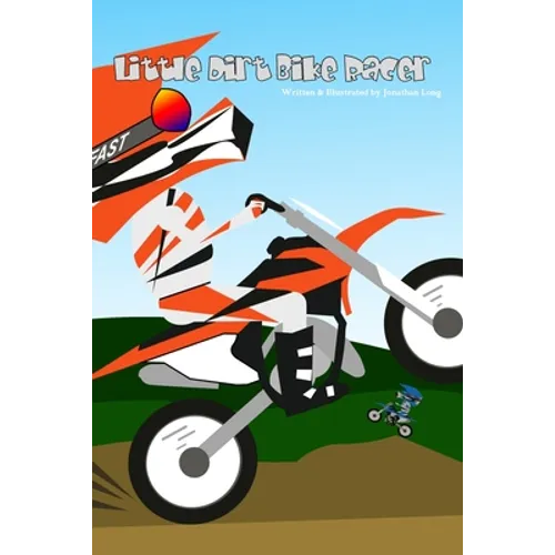Little Dirt Bike Racer - Paperback