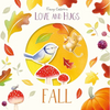 Love and Hugs: Fall - Hardcover
