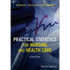Practical Statistics for Nursing and Health Care - Paperback