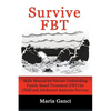 Survive FBT: Skills Manual for Parents Undertaking Family Based Treatment (FBT) for Child and Adolescent Anorexia Nervosa - Paperback