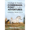 Clodagh & Ozzie's Connemara Pony Adventures The Connemara Horse Adventures Series Collection - Books 4 to 6 - Paperback