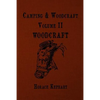 Camping and Woodcraft: For vacation campers and for travelers in the Wilderness - Paperback