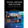 Digital Heritage and Culture: Strategy and Implementation - Paperback