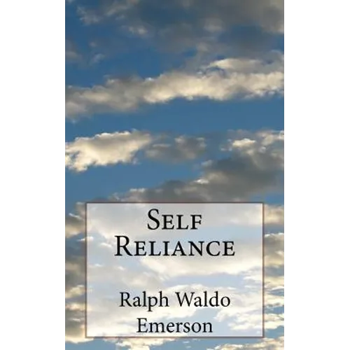 Self Reliance - Paperback