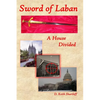 Sword of Laban: A House Divided - Paperback