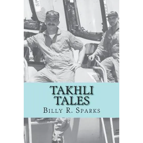 Takhli Tales: and other stories - Paperback