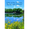 Gifts of the Seasons, Spring and Summer - Paperback