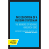 The Education of a Russian Statesman: The Memoirs of Nicholas Karlovich Giers - Paperback