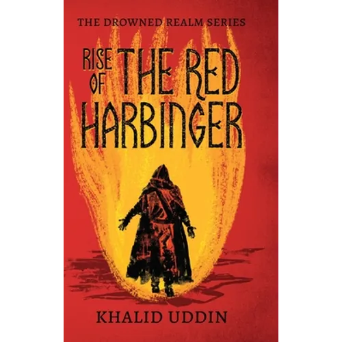 Rise of the Red Harbinger - Hardcover