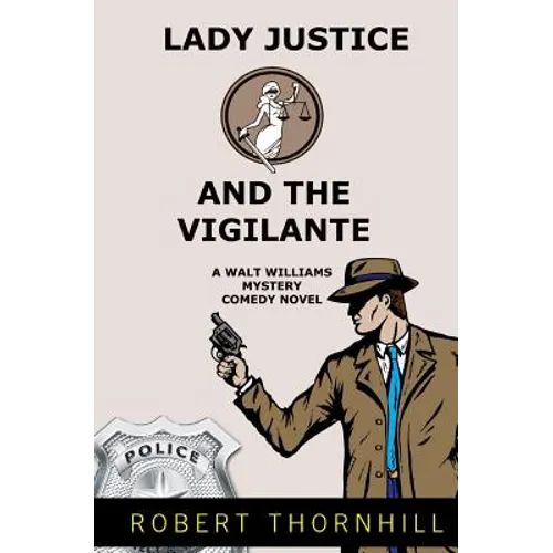 Lady Justice And The Vigilante - Paperback
