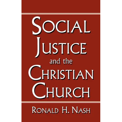 Social Justice and the Christian Church - Paperback