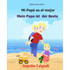 Aleman para ninos: Mi Papa Es El Mejor: Libro infantil ilustrado español-alemán (Edición bilingüe), bilingue aleman español, Aleman Libro - Paperback