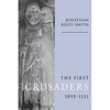 The First Crusaders, 1095 1131 - Paperback