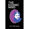 The Kosmic Mind: Esoteric and Occult Psychology - Paperback