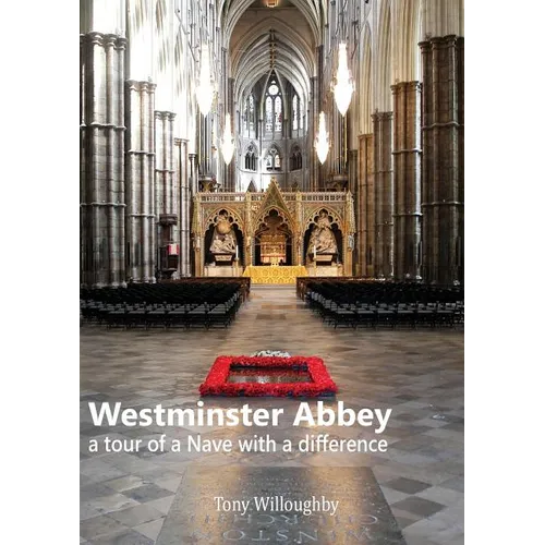 Westminster Abbey - a tour of the Nave with a difference - Paperback