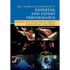 The Cambridge Handbook of Expertise and Expert Performance - Paperback