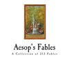 Aesop's Fables: The Aesopica - Paperback