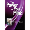 The Power of Your Mind: An Edgar Cayce Series Title - Paperback