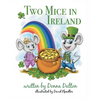 Two Mice in Ireland - Hardcover