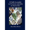 El Tallit escondido: La presencia sefardita en Puerto Rico - Paperback
