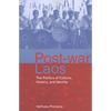 Post-War Laos: The Politics of Culture, History, and Identity - Paperback