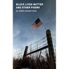 Black Lives Matter and Other Poems - Paperback