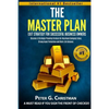 The Master Plan Exit Strategy For Successful Business Owners: Discover a Strategic Planning Formula for Maximum Company Value, Strong Asset Protection - Paperback