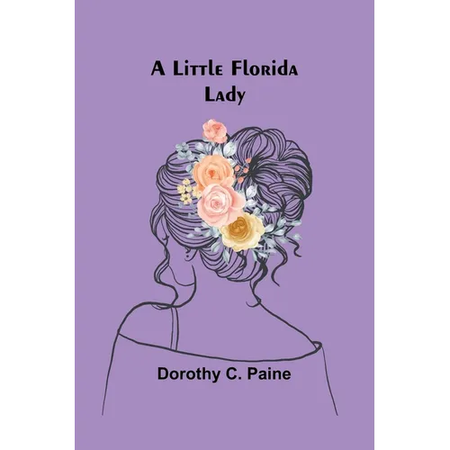 A Little Florida Lady - Paperback