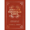 Another Christmas Carol: A Modern Sequel to the Charles Dickens Classic - Hardcover