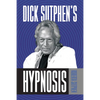 Dick Sutphen's Hypnosis - Paperback