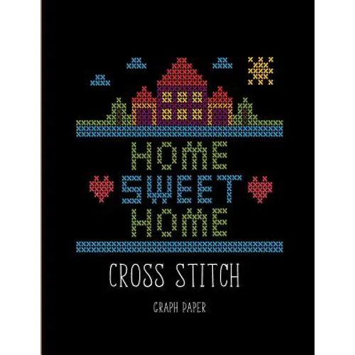 Cross Stitch Graph Paper: Beginner Cross Stitch Design- 10 Square per inch Graph Paper, Project Ideas for Kids - Paperback