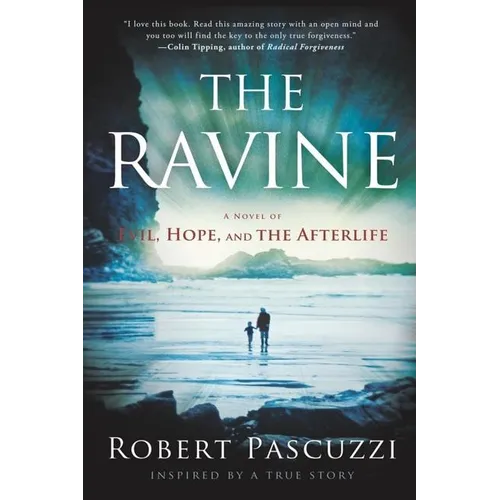 The Ravine: A Novel of Evil, Hope, and the Afterlife - Paperback
