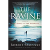The Ravine: A Novel of Evil, Hope, and the Afterlife - Paperback