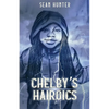 Chelby's Hairoics - Paperback