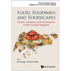 Food, Foodways and Foodscapes - Paperback