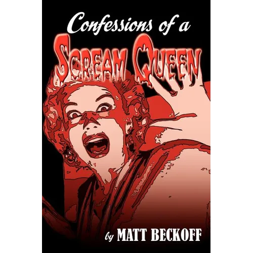 Confessions of a Scream Queen - Paperback
