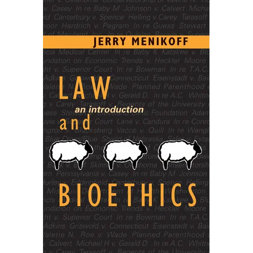 Law and Bioethics: An Introduction - Paperback