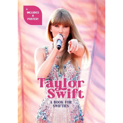 Taylor Swift: A Book for Swifties - Hardcover