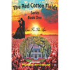 The Red Cotton Fields - Paperback