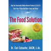 The Food Solution: Skip The Chemically Ridden Altered Products (C.R.A.P.). Start Your 21-Day Diet Detox Today and Thrive - Paperback
