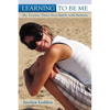 Learning to Be Me: My Twenty-Three-Year Battle with Bulimia - Paperback