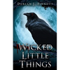 Wicked Little Things - Paperback