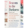 Beacons in the Darkness: Hope and Transformation Among America's Community Newspapers - Paperback