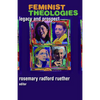 Feminist Theologies: Legacy and Prospect - Paperback