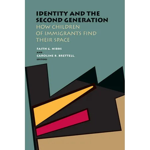 Identity and the Second Generation: How Children of Immigrants Find Their Space - Paperback