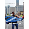 Lgbt Milwaukee - Hardcover