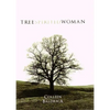 Tree Spirited Woman - Paperback