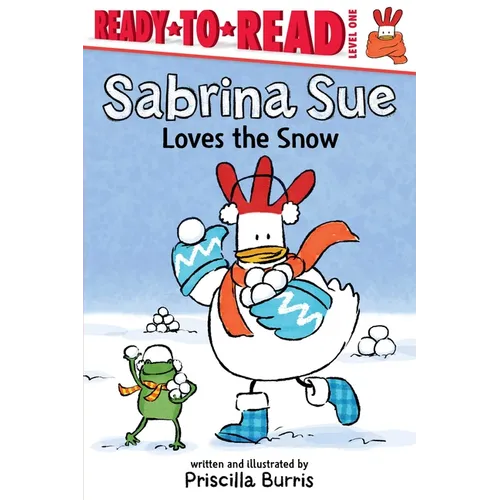 Sabrina Sue Loves the Snow: Ready-To-Read Level 1 - Paperback
