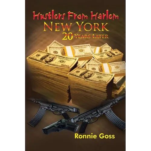 Hustlers from Harlem New York Twenty Years Later - Paperback
